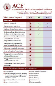 What sets ACE apart - premier invasive cardiology accreditation compared to IAC, ACC. (PDF)